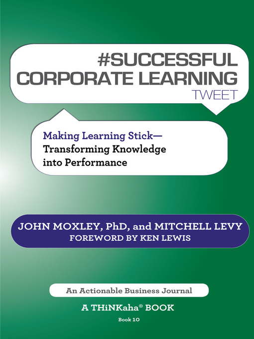 Title details for #SUCCESSFUL CORPORATE LEARNING tweet Book10 by John Moxley - Available